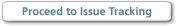 Proceed to Issue Tracking